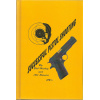 Successful Pistol Shooting Hardcover- Bob Hickey & Art Sievers - STP Books